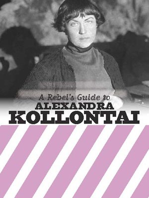 cover image of A Rebel's Guide to Alexandra Kollontai